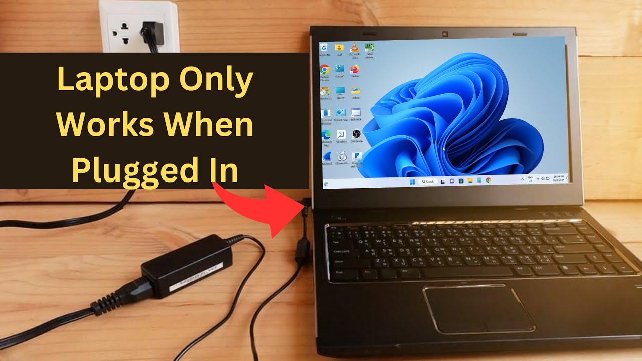 Laptop Only Works When Plugged In [ 4 Updated 2025 Fixes]