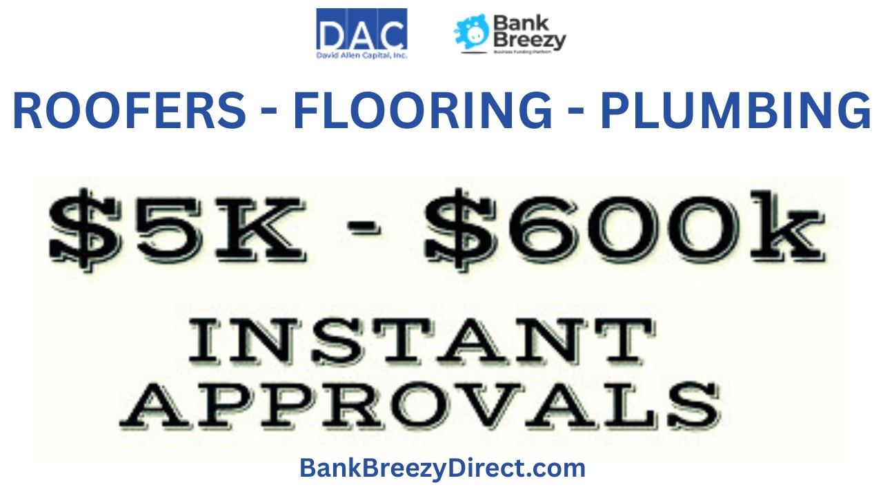 Business Loans: Truckers, Roofers, HVAC, Plumbing, Electricians - BankBreezyDirect.com