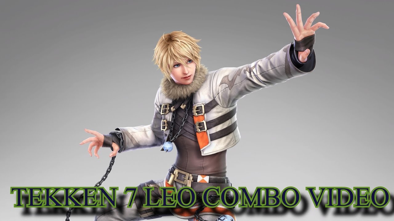 Tekken 7 Leo Combo Video By SenDC