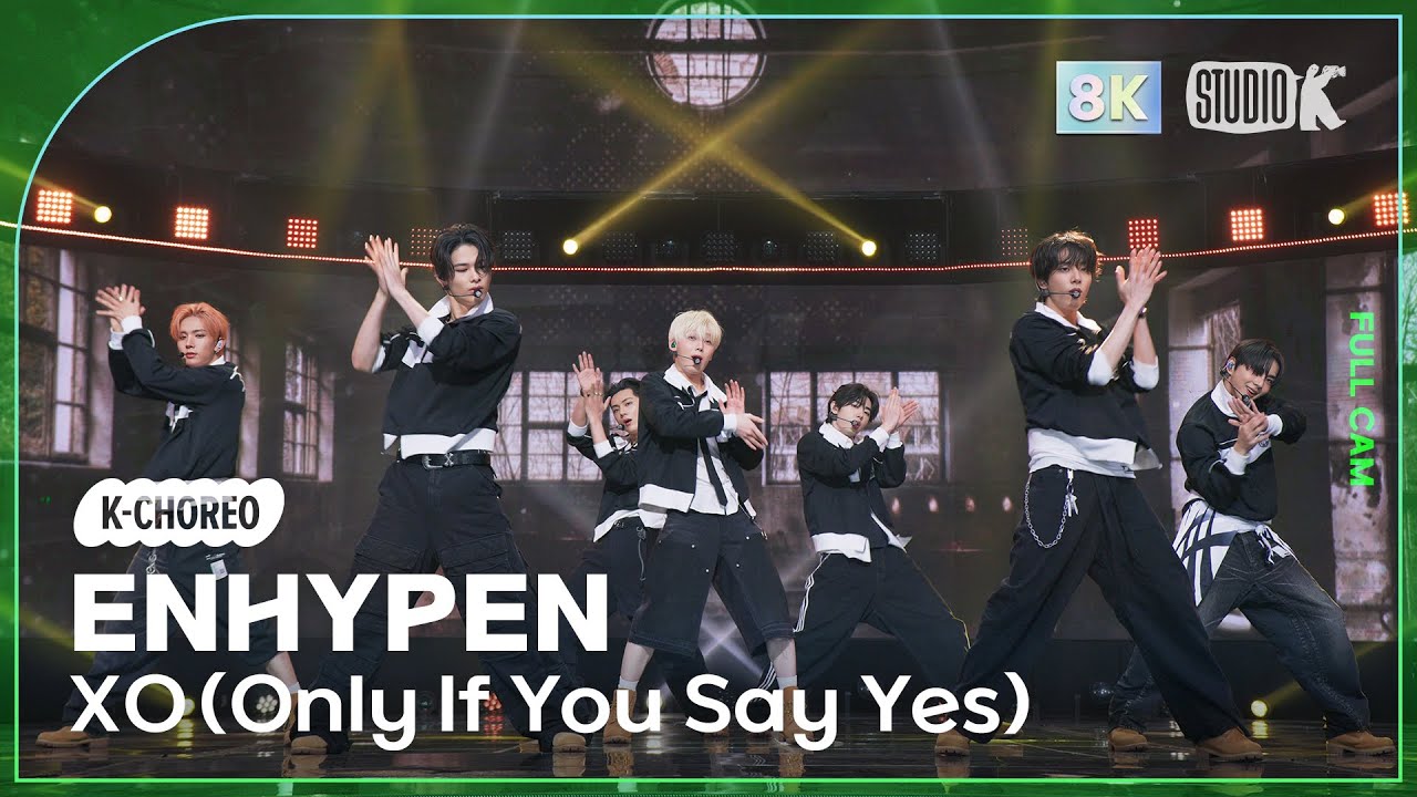 [K-Choreo 8K] 엔하이픈 직캠 'XO (Only If You Say Yes)' (ENHYPEN Choreography) @MusicBank 240726