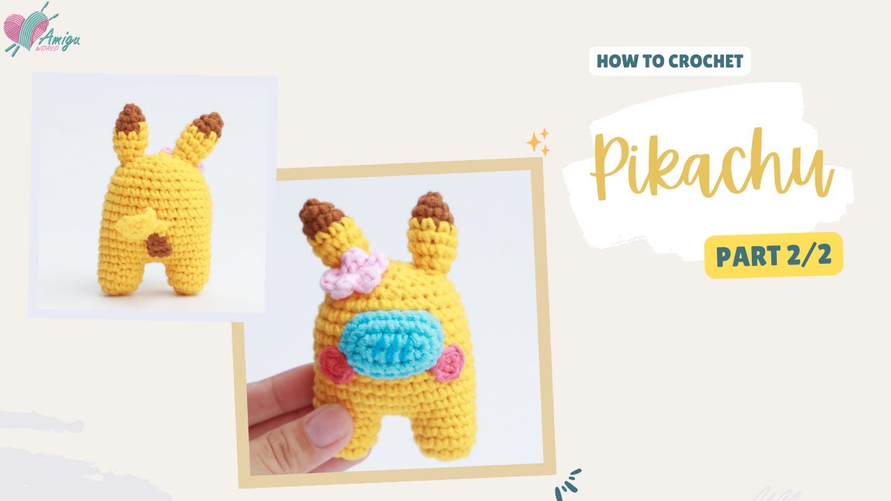 #366 | Amigurumi Pikachu (2/2) | How To Crochet Pokémon Amigurumi | Among Us | Amiguworld