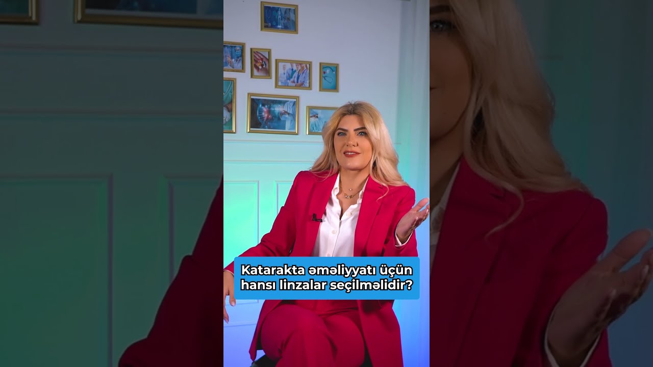 Mirvari suyu əməliyyatı üçün linzalar! l Katarakta xəstəliyi l Oftalmoloq-cərrah Gülşən Dikmen