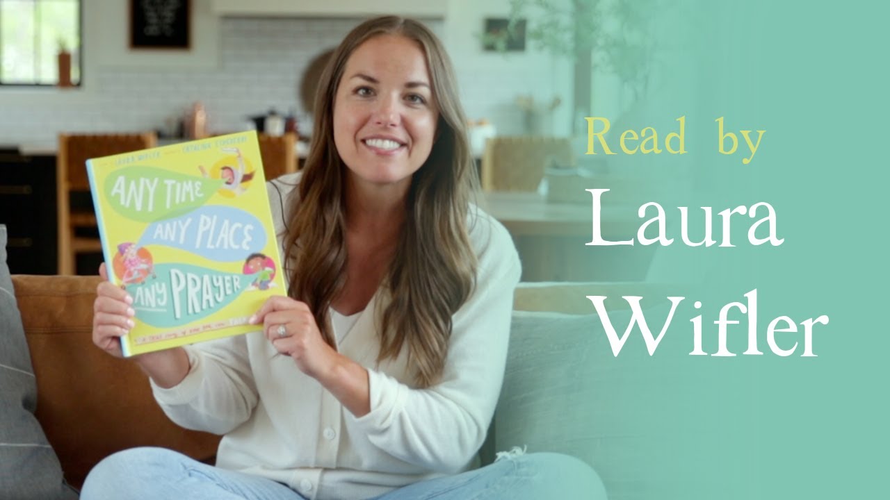 Laura Wifler Reads Any Time, Any Place, Any Prayer