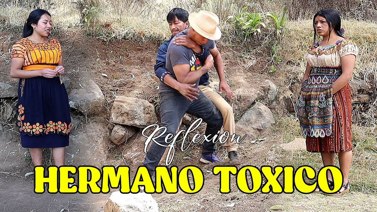 HERMANO TOXICO