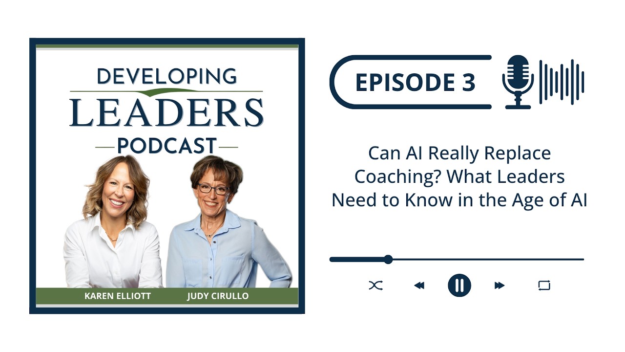 Can AI Really Replace Coaching? What Leaders Need to Know | Developing Leaders Podcast Ep. 3