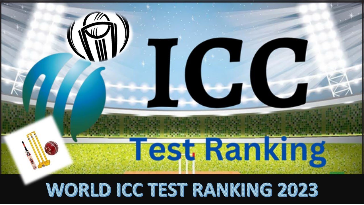 ICC Men's Test Team Rankings 2023 | ICC Ranking Team | Current ICC Rankings for Test