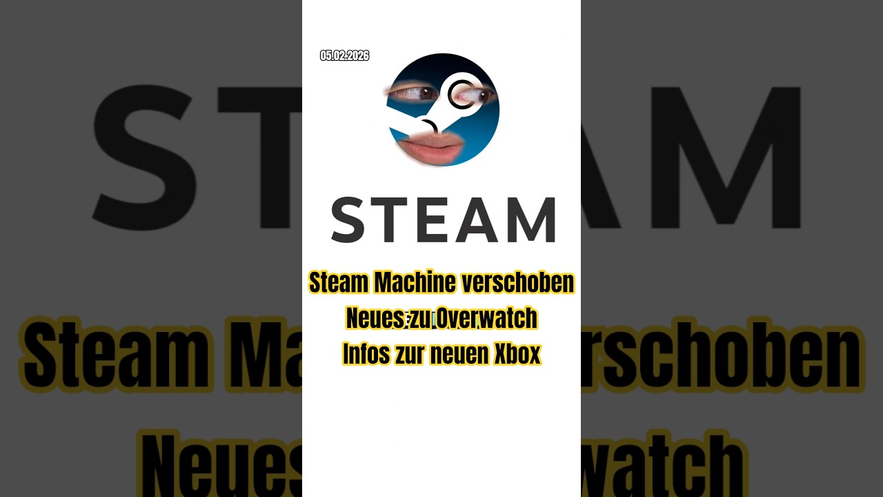 Steam Machine verschoben, Overwatch und Infos zur neuen Xbox
