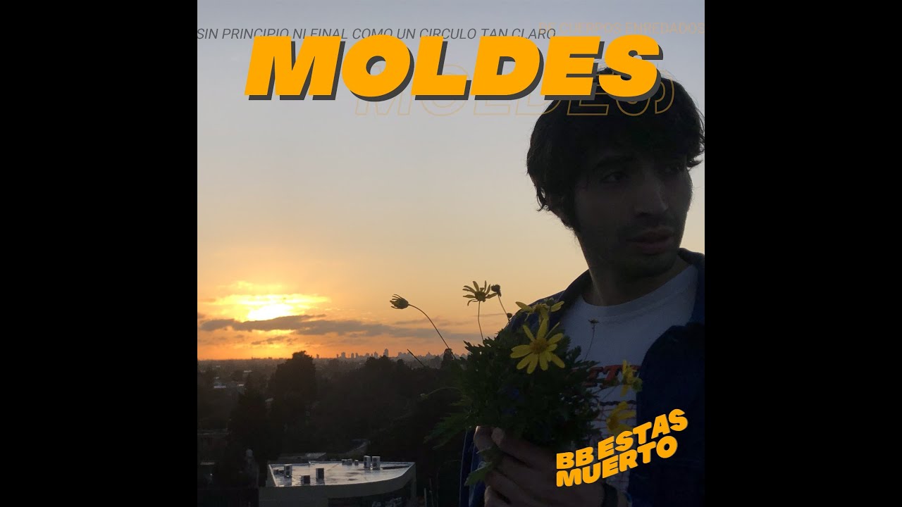 BB ESTAS MUERTO - MOLDES