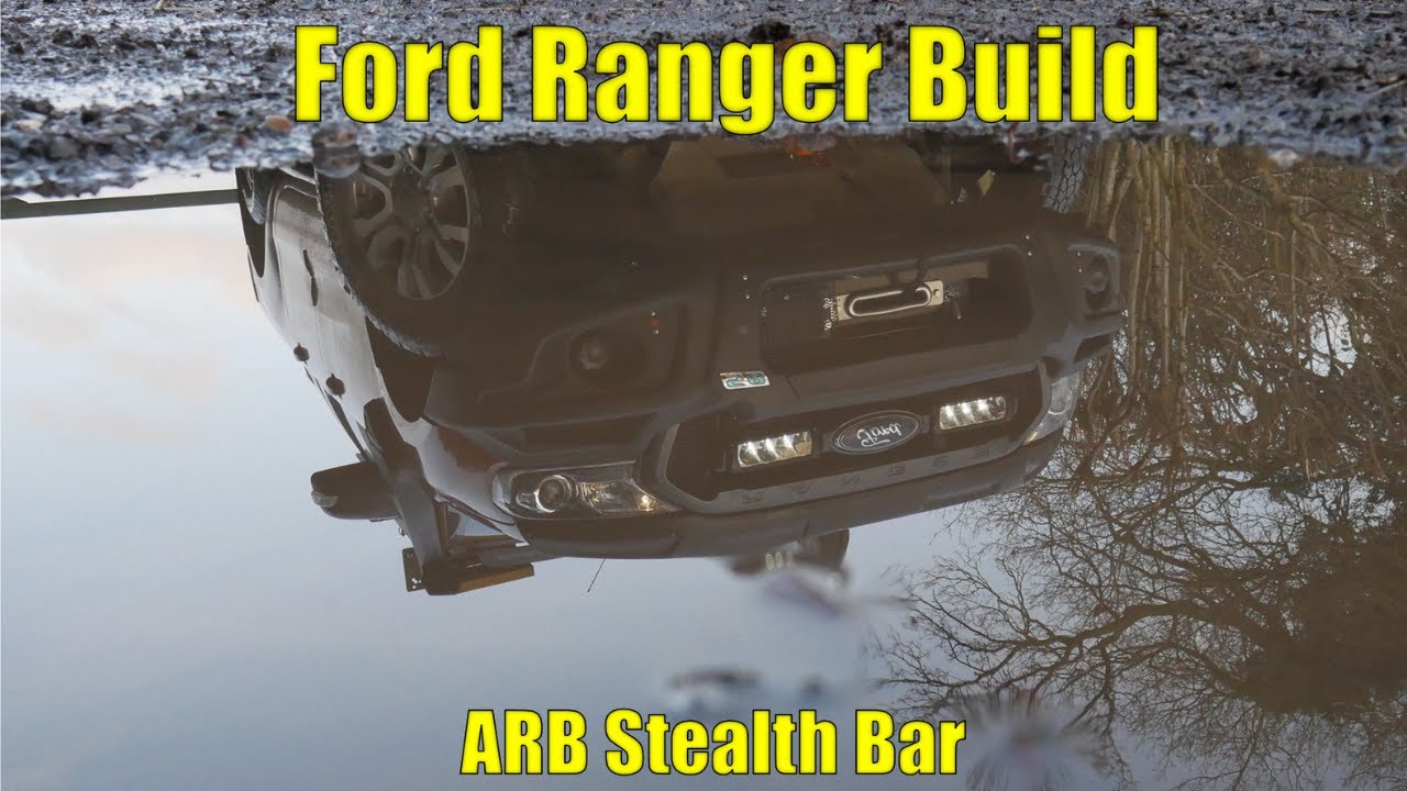 Ford Ranger Build   ARB Stealthbar   DirtworX