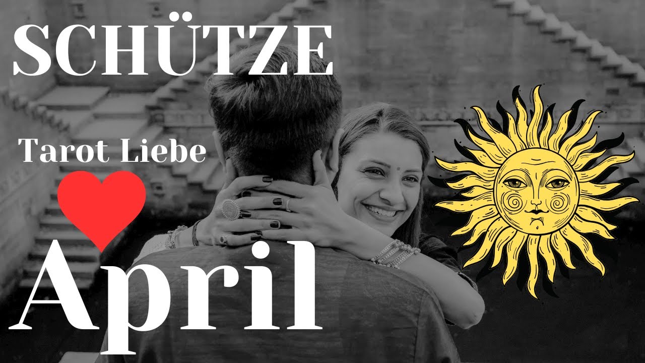 Schütze♐️Tarot LIEBE❤️APRIL🌝
