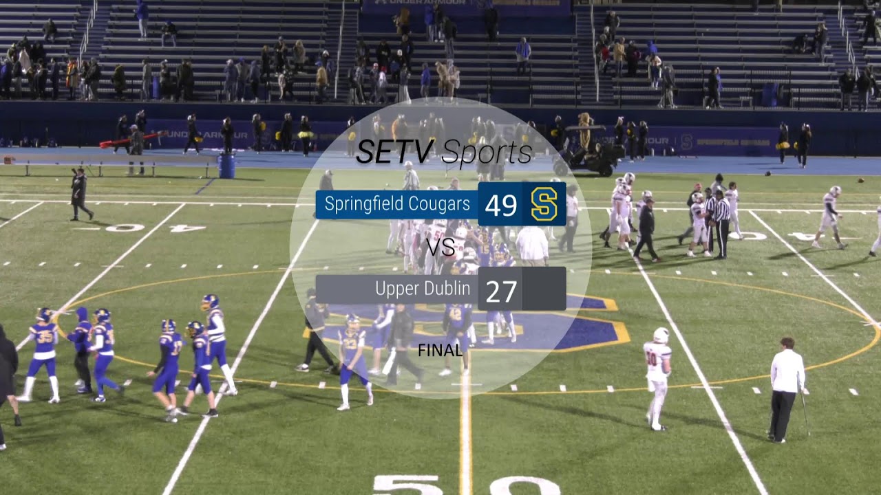 Springfield High School Boys Varsity Footbal Vs Upper Dublin