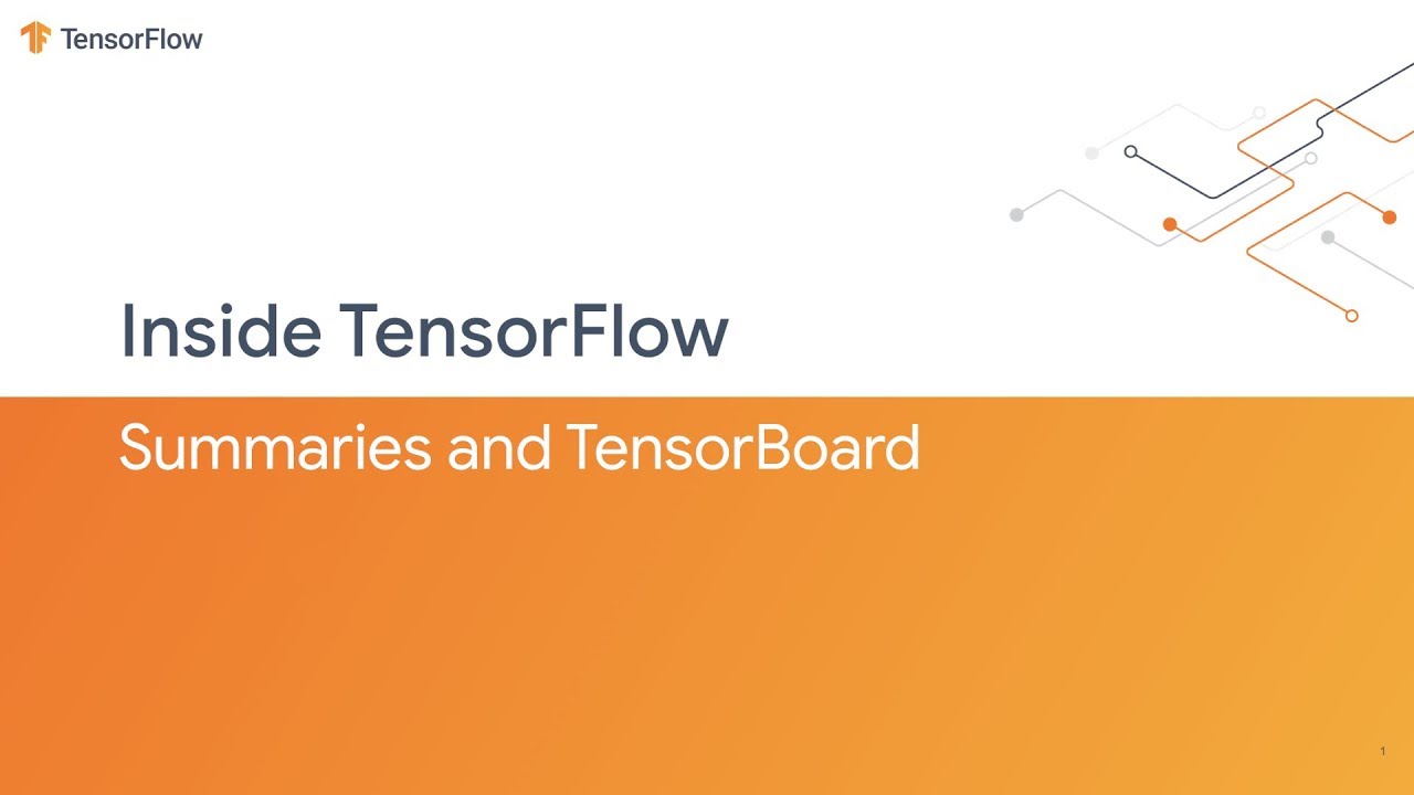 Inside TensorFlow: Summaries and TensorBoard