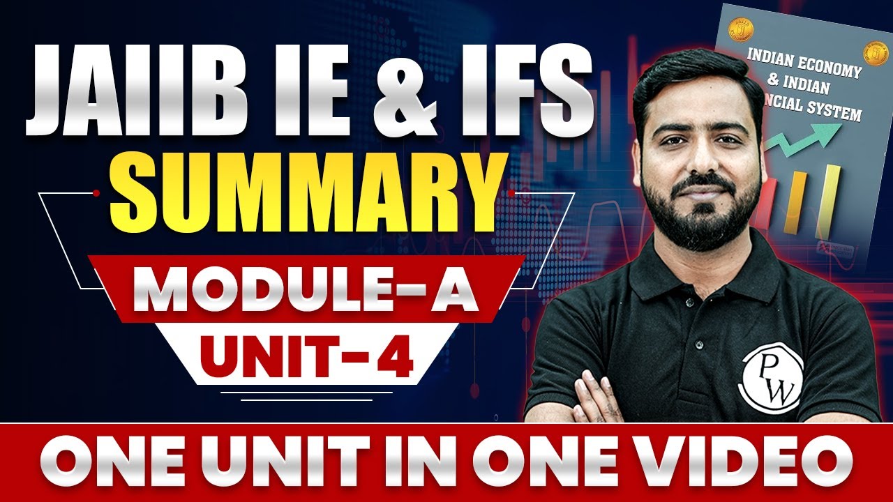 JAIIB IE and IFS Macmillan Book Summary | Module A | Unit - 4 | JAIIB IE and IFS Summary