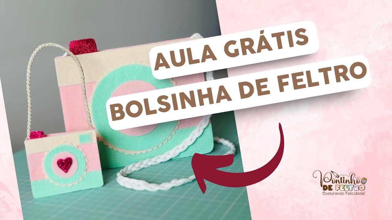 Aula grátis: BOLSINHA EM FELTRO sem costura | Para bonecas e para crianças!