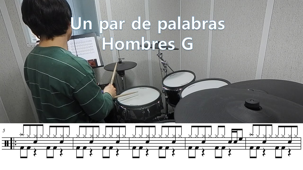 Un par de palabras - Hombre G con partitura de batería(drum)