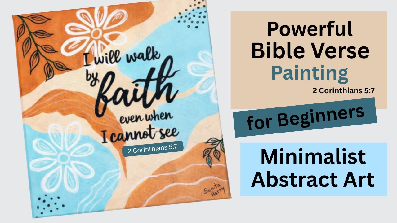 Powerful Bible Verse Painting For Beginners - 2 Corinthians 5:7 | Minimalist Abstract Art