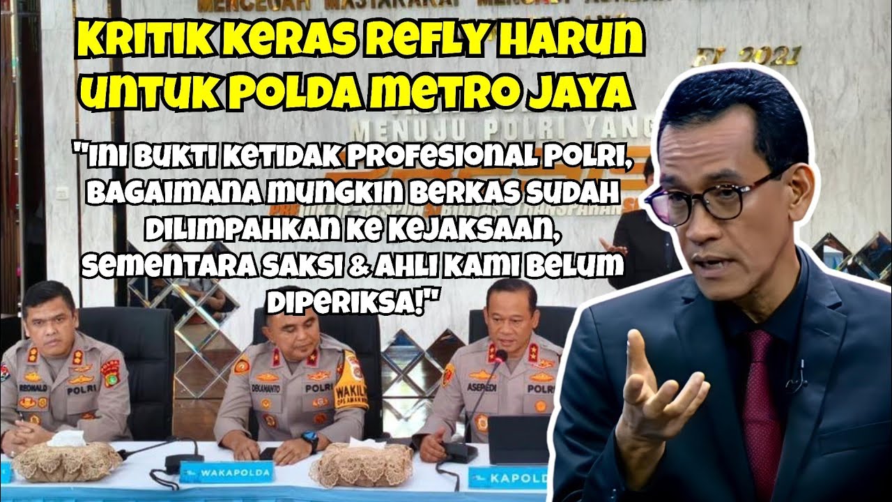 Aneh!! Berkas dari Polda sudah dilimpahkan ke Kejaksaan, sementara Saksi & ahli belum diperiksa