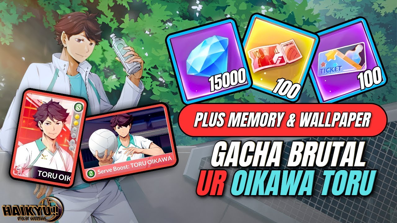 Gacha Brutal UR Oikawa Toru & Memory‼️ Apakah Ini Hoki Atau Apes? - Haikyu!! Fly High