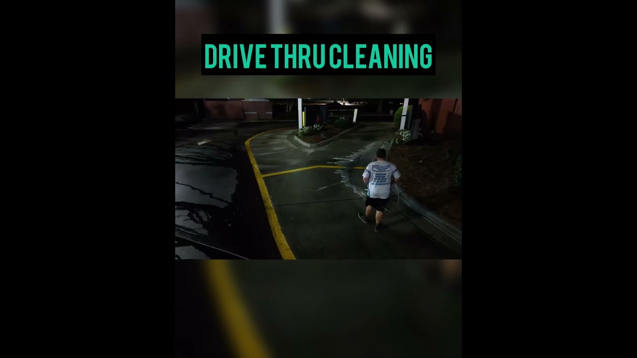 Commercial drive thru cleaning