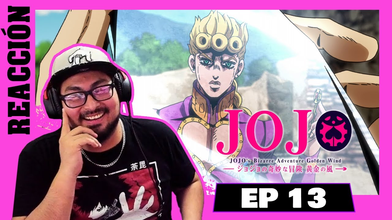 JOJO A TRAVES DEL ESPEJO! || JoJo's Parte 5 Ep 13 || REACCIÓN