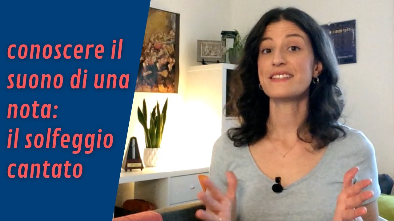 IL SOLFEGGIO CANTATO - Come conoscere il suono di una nota