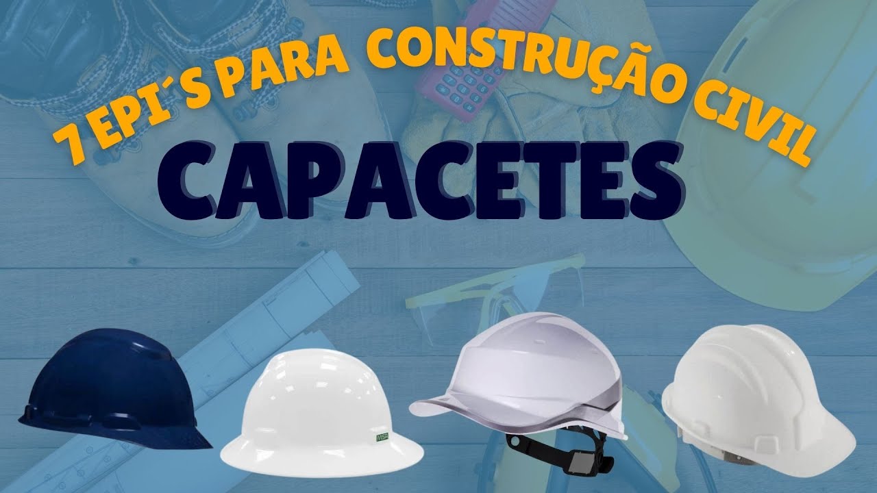 Saiba o EPI ideal para você: capacetes para Construção Civil!