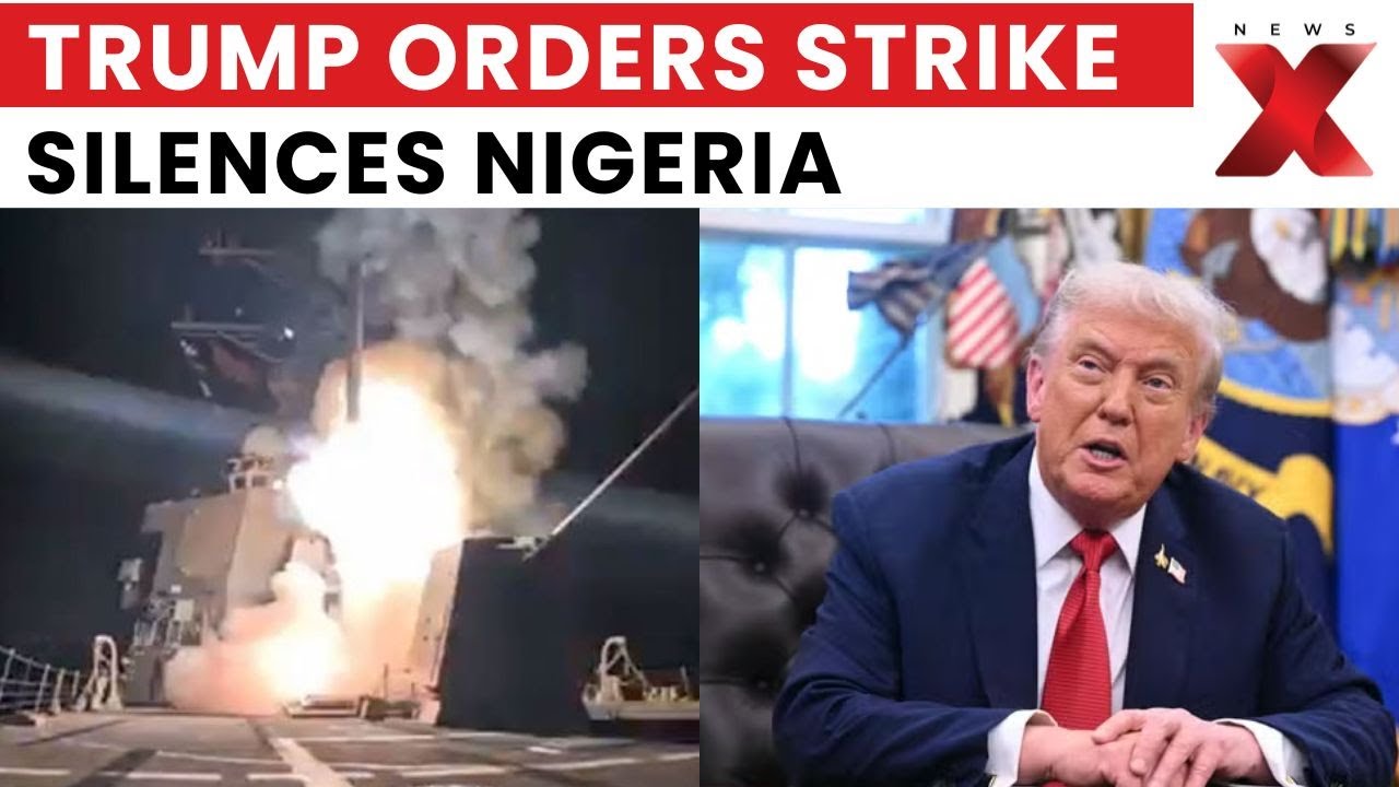 US Strikes Nigeria: US Forces Hit ISIS in Nigeria After Trump Warns of &ldquo;Hell to Pay&rdquo; | NewsX