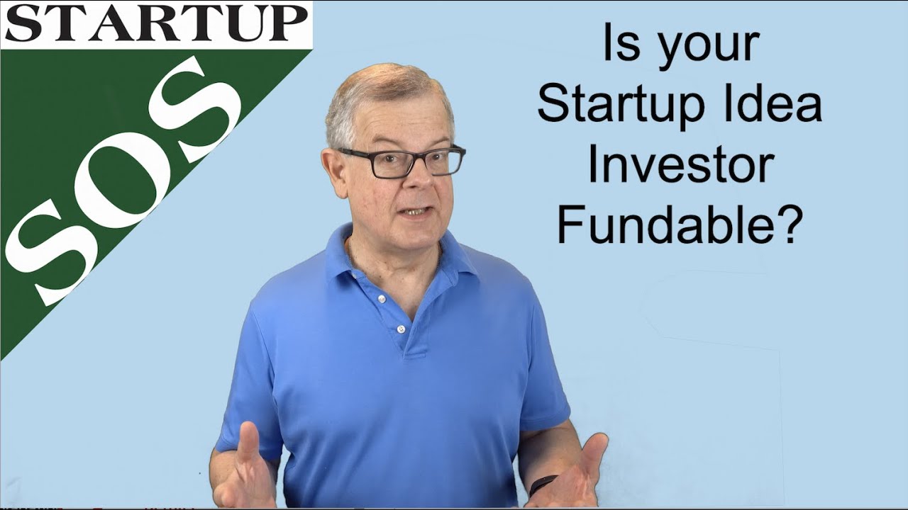 Startup Funding: Is your startup idea angel investor fundable?