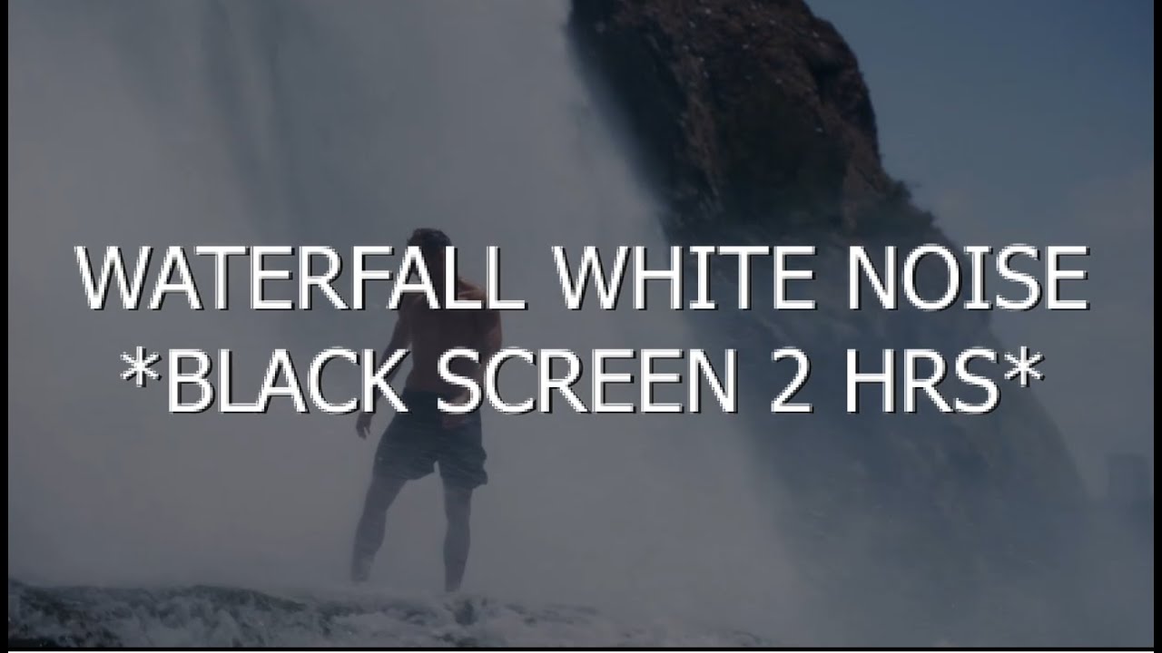 *BLACK SCREEN* - Standing at the Waterfall - White Noise 2 Hours - Fall asleep fast