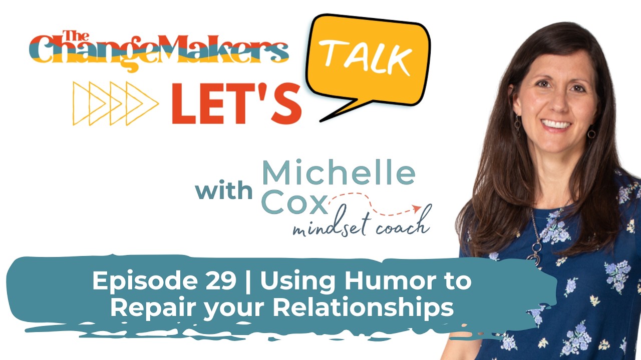 Let's Talk #29 - Using Humor to Repair your Relationship