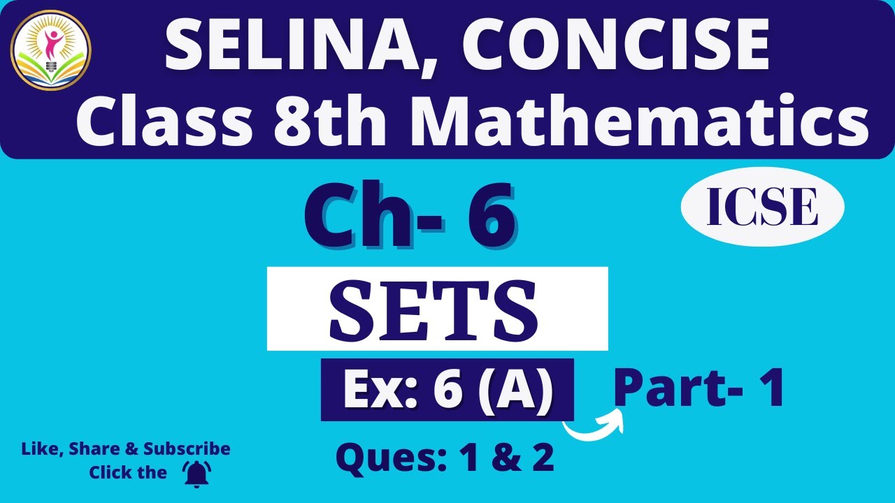 Class 8th ICSE | Selina Math | Ch- 6 Sets, Ex: 6 (A) Ques: 1 & 2 @Brilliant Minds
