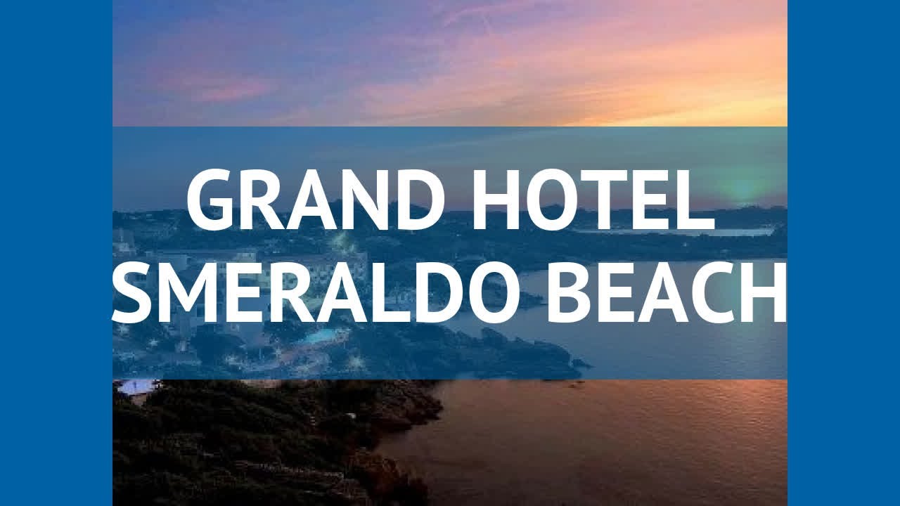GRAND HOTEL SMERALDO BEACH 4 Сардиния обзор – отель ГРАНД ХОТЕЛ СМЕРАЛЬДО БИЧ 4 Сардиния видео обзор