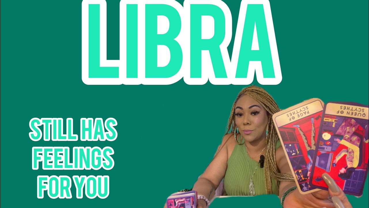 ♎️ LIBRA: SO THEY WALKED AWAY FROM YOU ONLY TO STILL HAVE FEELINGS FOR YOU? NOW I SEE WHY YOURE MAD!