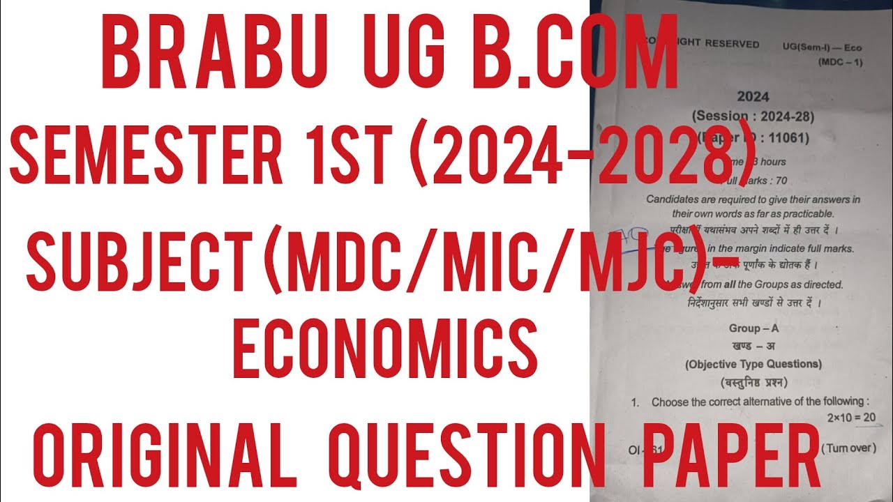 BRABU B.com semester 1st(2024-2028) exam ka original question paper, Subject(MDC/MIC/MJC)-Economics