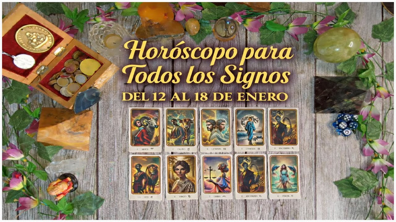 Hor&oacute;scopo Semanal del 12 al 18 de Enero 2026. Profesor Ezequiel Tarot