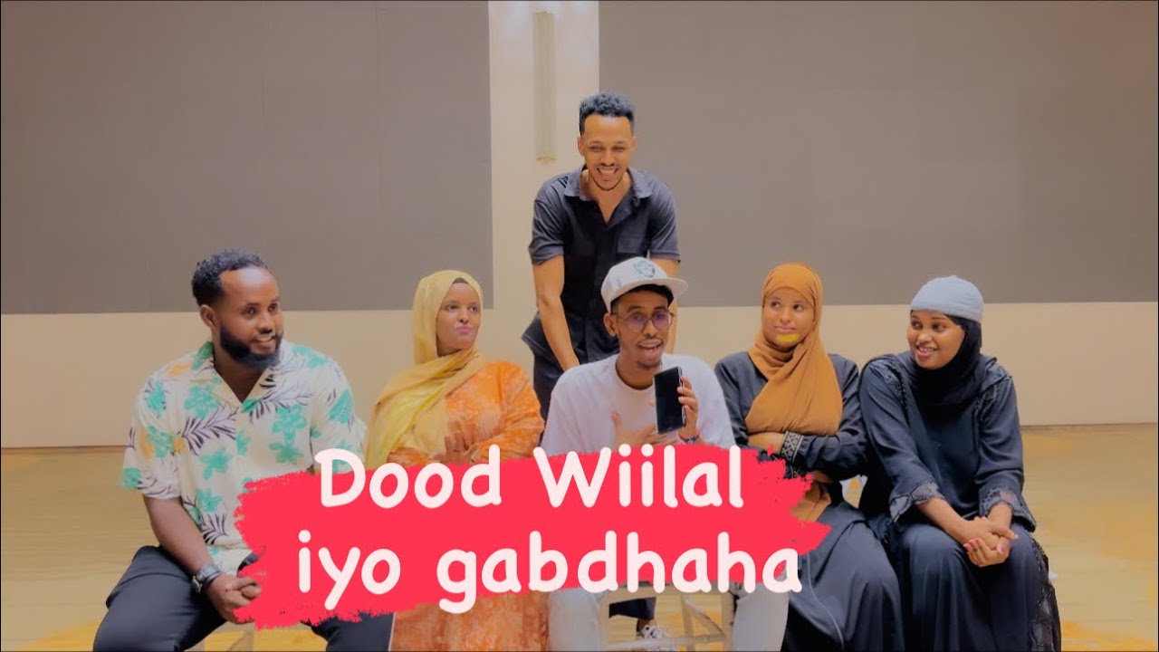 DOOD  GABDHAHA IYO WIILASHA YAA QIYAANO BADAN….YAA LACAG JECEL…
