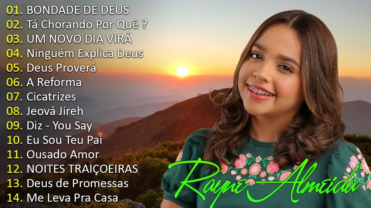 BONDADE DE DEUS (Cover),Tá Chorando Por Quê ?....RAYNE ALMEIDA As Melhores Canções Gospel de 2026
