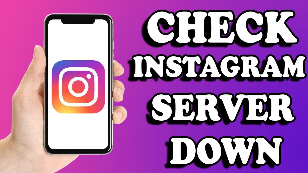 How to Check Instagram Server down