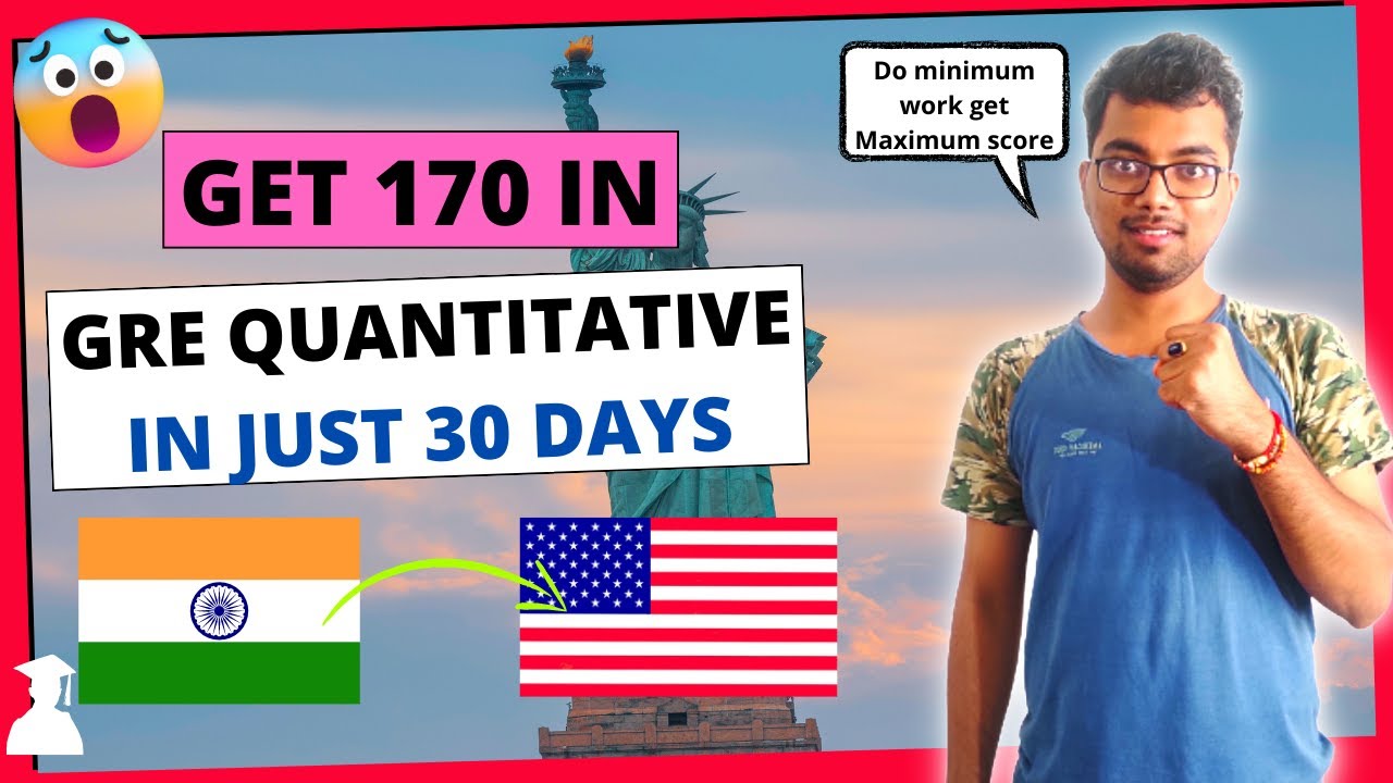 How You Can Score 170 in GRE Quantitative in 30 Days Study only 2 hours per Day with Minimum Effort