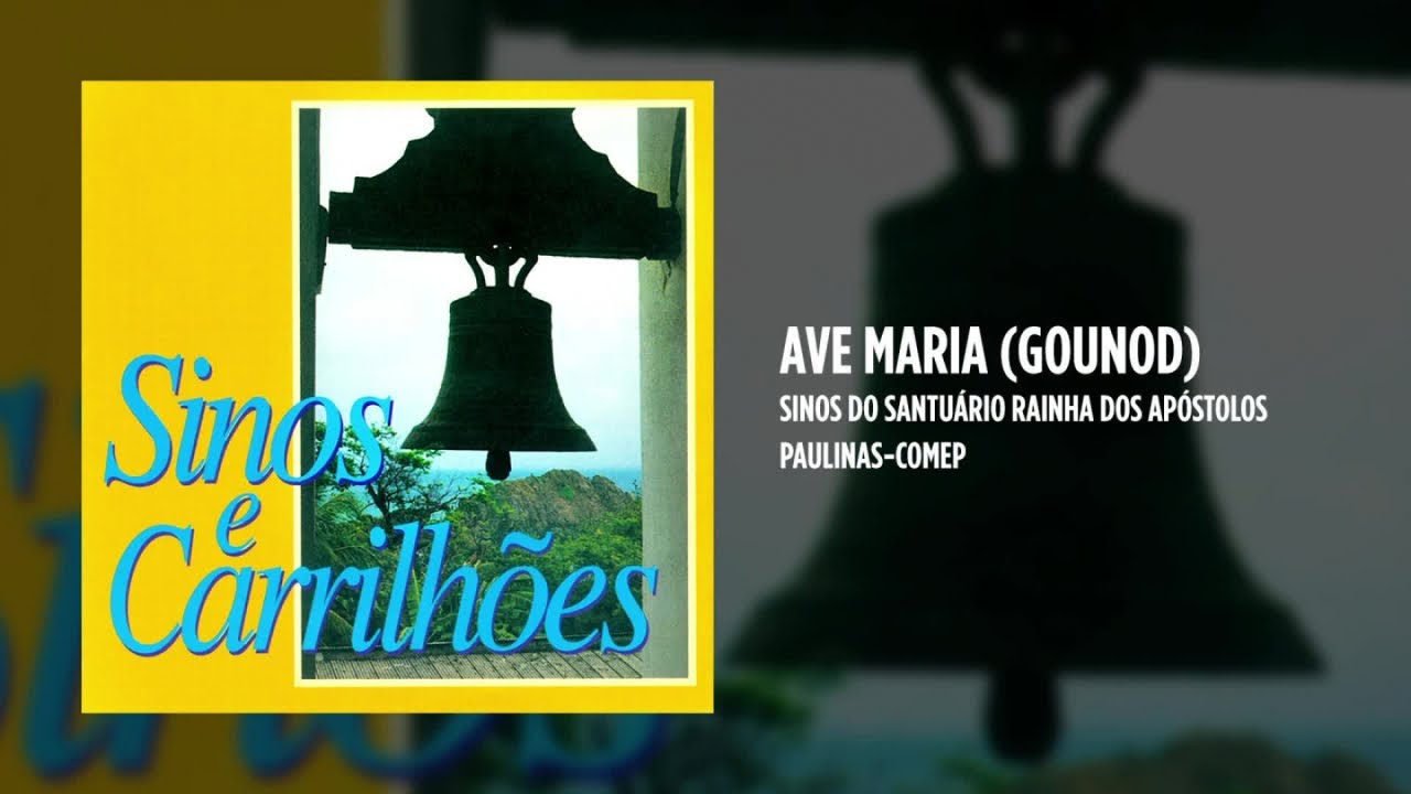 Sinos do Santuário Rainha dos Apóstolos - Ave Maria - Gounod