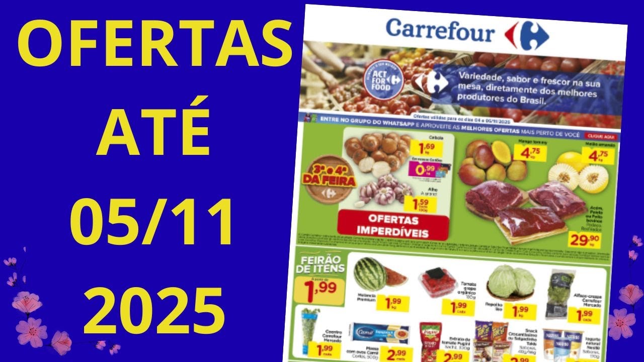 CARREFOUR OFERTAS AT&Eacute; 05 11 2025 FOLHETO OFERTAS FEIRA SP