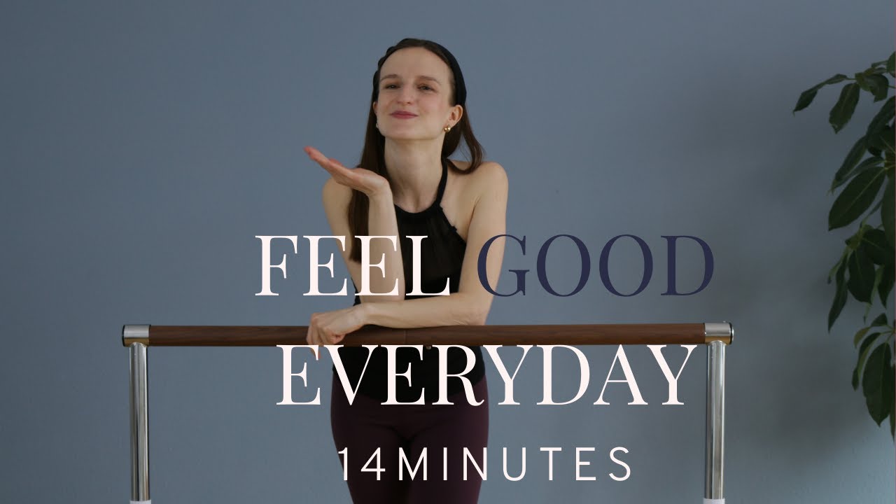 14MIN BALLET BARRE  | feel good everyday with LejlaPS