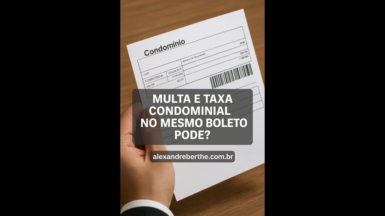 S&iacute;ndico pode colocar multa e taxa condominial no mesmo boleto?  [ Recomendado ] #direitocondominial