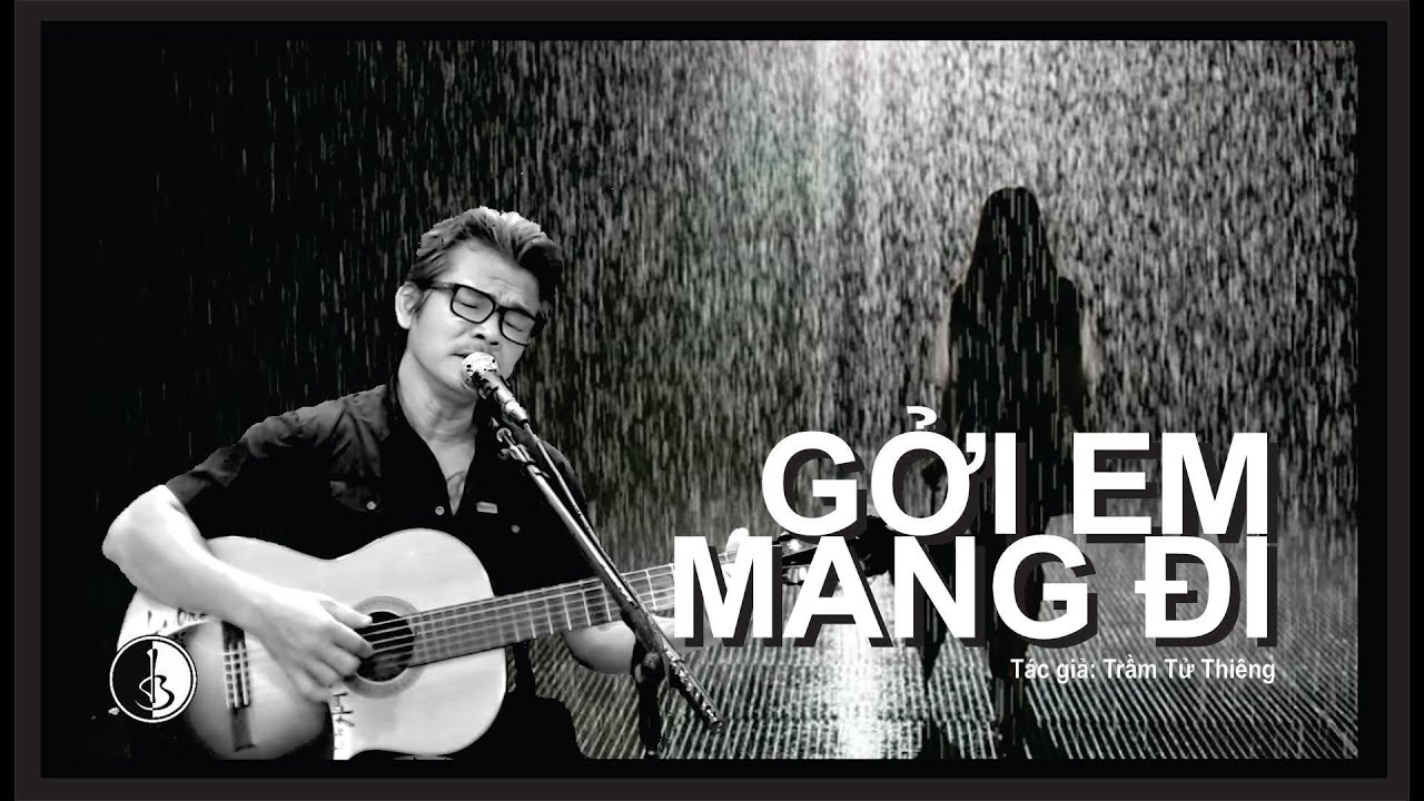 Lebao - GỞI EM MANG ĐI - Tác giả: Trầm Tử Thiêng 