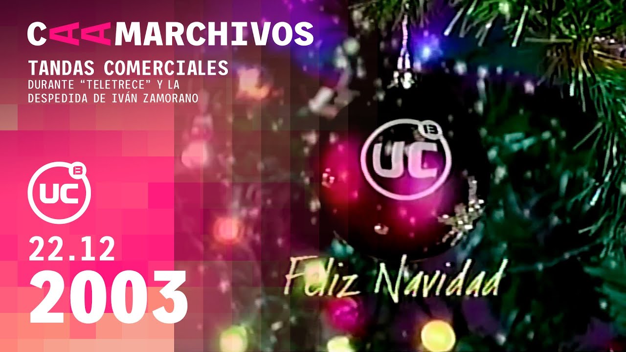 Tandas Comerciales Canal 13 @ 22 de diciembre de 2003