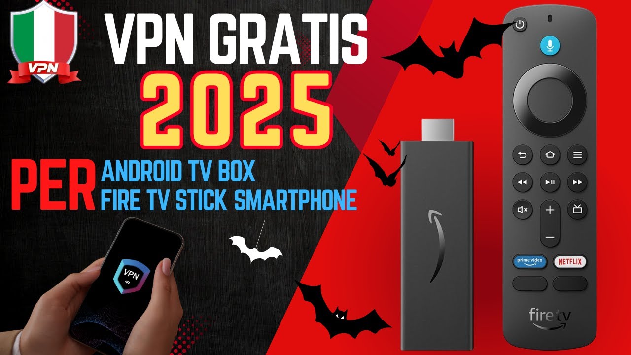 Fire Tv Stick: VPN gratis per lo Streaming (Italia)
