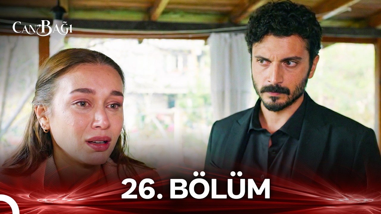 Can Bağı 26. Bölüm