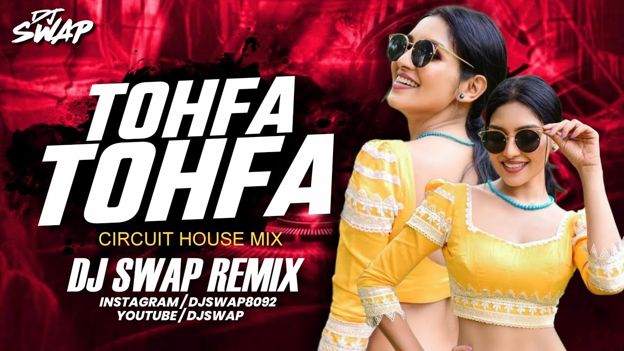 प्यार का तोफा तेरा Dj Song | Pyar Ka Tohfa Tera Dj Swap | Circuit House Mix | Retro Songs