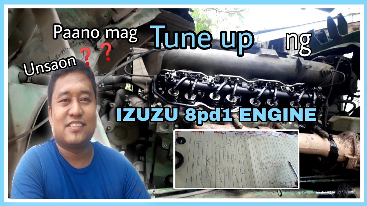 ISUZU 8pd1 ENGINE || TUNE UP || NOEL CERVANTES