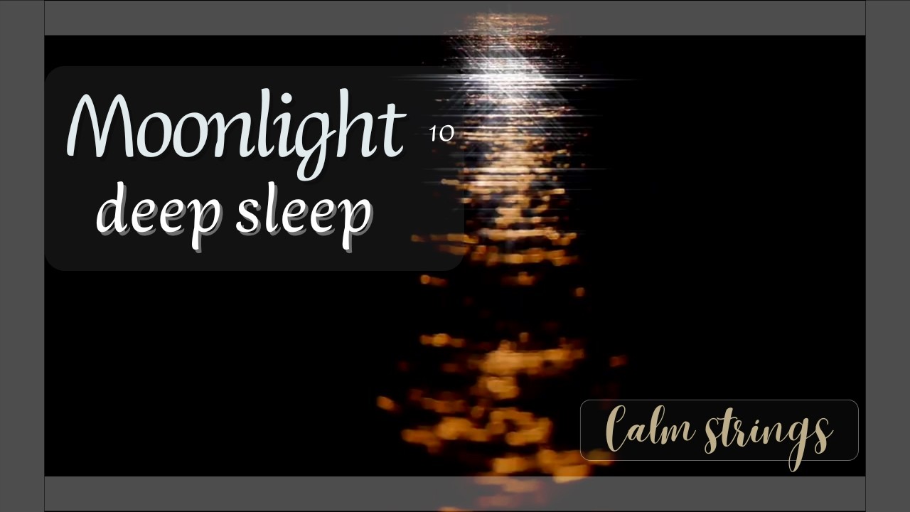 Moonlight Reflections for Deep Sleep 🌙 Calm Cello Music (2 Hours)